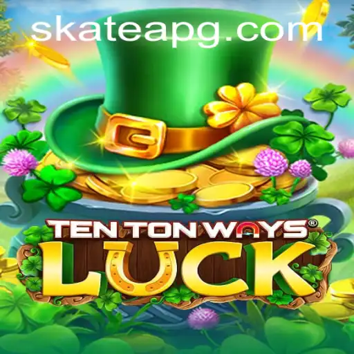 Descubra o Fascinante Mundo de TenTonWaysLuck com SKATE PG